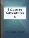 Cover image for Salute to Adventurers